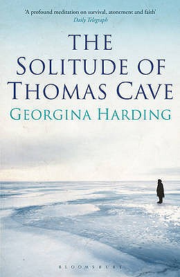 The Solitude of Thomas Cave - Harding, Georgina