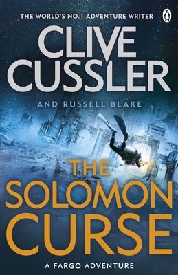 The Solomon Curse: Fargo Adventures #7 - Cussler, Clive, and Blake, Russell