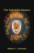 The Soltairan Menace - Lehrman, Robert L