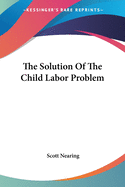 The Solution Of The Child Labor Problem