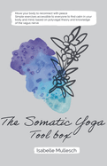 The Somatic Yoga ToolBox
