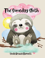 The Someday Sloth