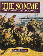 The Somme: The Day-by-day Account - McCarthy, Chris