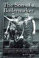 The Son of a Boilermaker