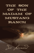 The Son of the Madam of Mustang Ranch
