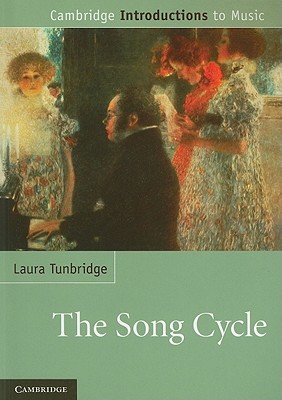 The Song Cycle - Tunbridge, Laura