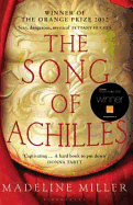 The Song of Achilles: The 10th Anniversary edition of the Women's Prize-winning bestseller