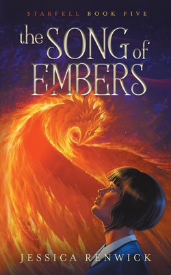 The Song of Embers - Renwick, Jessica