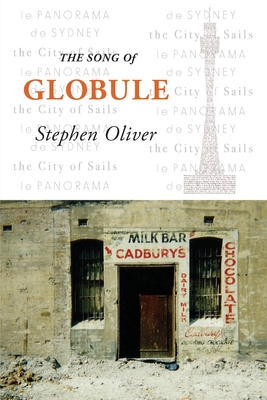 The Song of Globule - Oliver, Stephen