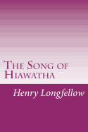 The Song of Hiawatha