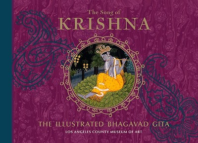 The Song of Krishna: The Illustrated Bhagavad Gita - Arnold, Edwin, Sir (Translated by)