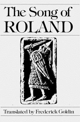 The Song of Roland - Goldin, Frederick (Introduction by)