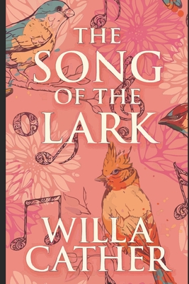 The Song of the Lark - Cather, Willa