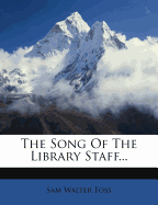 The Song of the Library Staff