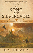 The Song of the Silvercades