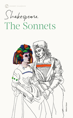 The Sonnets - Shakespeare, William, and Barnet, Sylvan (Introduction by)