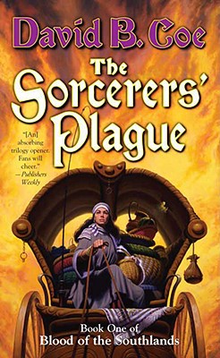 The Sorcerers' Plague - Coe, David B