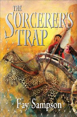 The Sorcerer's Trap - Sampson, Fay