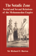 The Sotadic Zone: Social and Sexual Relations of the Mohammedan Empire