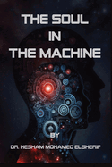 The Soul in the Machine: Seeking Humanity in AI World