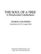 The Soul of a Tree: A Woodworker's Reflections