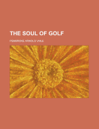 The Soul of Golf