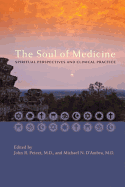 The Soul of Medicine: Spiritual Perspectives and Clinical Practice