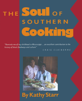 The Soul of Southern Cooking - Starr, Kathy