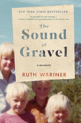 The Sound of Gravel: A Memoir - Wariner, Ruth