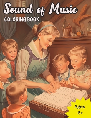 The Sound of Music Relaxing Coloring Book - Gunderson, Alexa