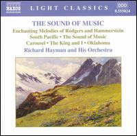 The Sound of Music: The Enchanting Melodies of Rodgers and Hammerstein - Richard Hayman and His Symphony Orchestra