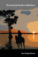 The Sound of Southern Rainbows