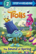 The Sound of Spring (DreamWorks Trolls)