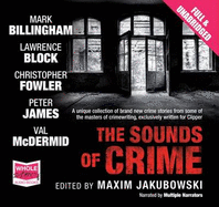 The Sounds of Crime - Fowler, Christopher, and Block, Lawrence, and Billingham, Mark