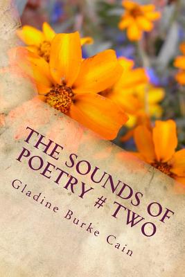 The Sounds of Poetry # two by Gladine Burke Cain - Alibris