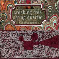 The Soundtrack - The Creaking Tree String Quartet