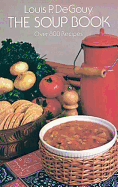 The Soup Book: Over 800 Recipes