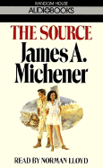 The Source - Michener, James A, and Lloyd, Norman (Read by)