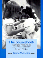 The Sourcebook: Activities for Infants and Young Children