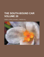 The South-Bound Car Volume 20