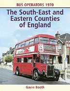 The South-East and Eastern Counties of England: Bus Operators 1970