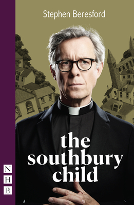 The Southbury Child (NHB Modern Plays) - Beresford, Stephen