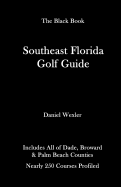 The Southeast Florida Golf Guide