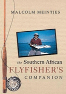 The Southern African Flyfisher's Companion