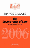 The Sovereignty of Law: The European Way