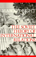 The Soviet Theory of International Relations