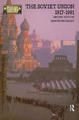 The Soviet Union 1917-1991 - McCauley, Martin