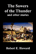 The Sowers of the Thunder, Gates of Empire, Lord of Samarcand, and the Lion of Tiberias