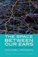 The Space Between Our Ears: How the Brain Represents Visual Space