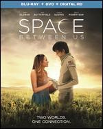The Space Between Us [Includes Digital Copy] [Blu-ray/DVD] [2 Discs]